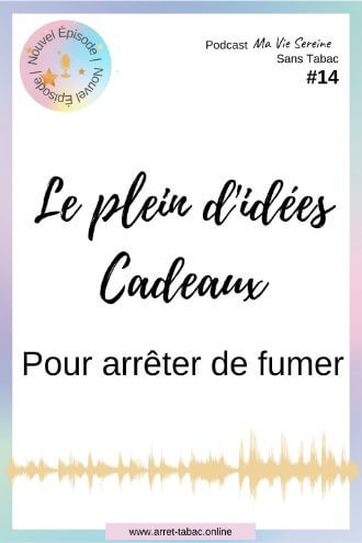 idées cadeaux pour arrêter de fumer